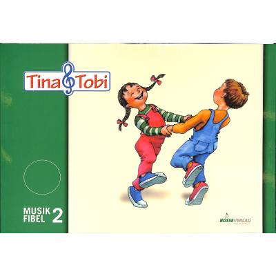 9783764910129 - Tina + Tobi Musikfibel 2