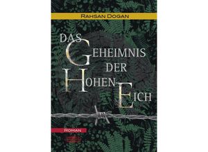 9783765091704 - Das Geheimnis der Hohen Eich - Rahsan Dogan Kartoniert (TB)