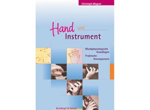 9783765103766 - Hand und Instrument - Christoph Wagner Kartoniert (TB)