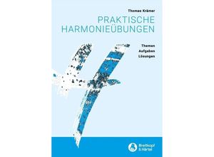 9783765104794 - Praktische Harmonieübungen -Themen Aufgaben Lösungen- - Thomas Krämer Kartoniert (TB)