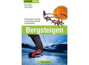 9783765458767 - Bergsteigen - Georg Sojer Pepi Stückl Kartoniert (TB)