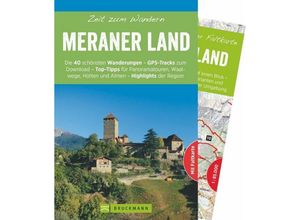 9783765460715 - Zeit zum Wandern Meraner Land - Mark Zahel Kartoniert (TB)