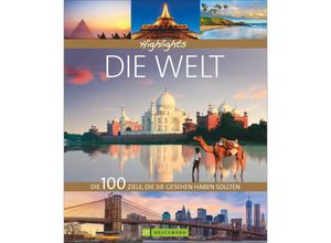 9783765461200 - 100 Highlights Die Welt - Axel Pinck ua Gebunden