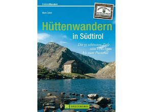 9783765461262 - Hüttenwandern in Südtirol - Mark Zahel Kartoniert (TB)