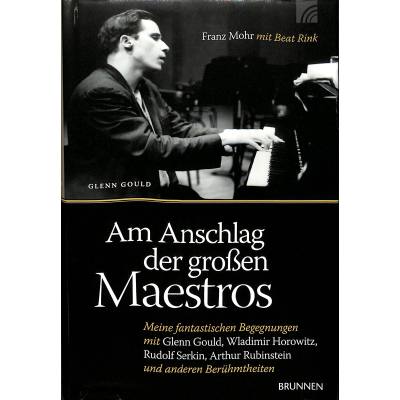 9783765513299 - Am Anschlag der grossen Maestros | Grosse Maestros hinter der Bühne erlebt