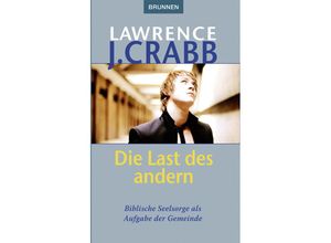 9783765538896 - Die Last des andern - Lawrence J Crabb Kartoniert (TB)