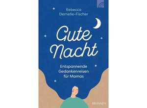 9783765543852 - Gute Nacht - Rebecca Dernelle-Fischer Kartoniert (TB)