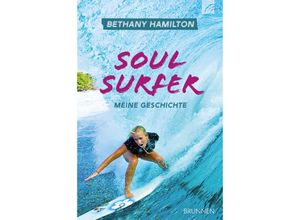 9783765543906 - Soul Surfer - Bethany Hamilton Sheryl Berk Rick Bundschuh Taschenbuch