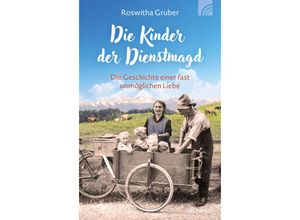 9783765543920 - Die Kinder der Dienstmagd - Roswitha Gruber Kartoniert (TB)