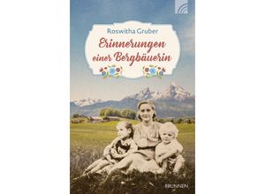 9783765543937 - Erinnerungen einer Bergbäuerin - Roswitha Gruber Kartoniert (TB)