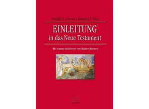 9783765595417 - Einleitung in das Neue Testament - DA Carson D A Carson Douglas J Moo Gebunden