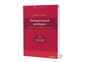 9783765595837 - Evangelistisch Predigen - Matthias Clausen Kartoniert (TB)