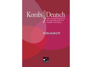 9783766136770 - Kombi-Buch Deutsch Ausgabe Luxemburg   Kombi-Buch Deutsch Luxemburg AH 7 m 1 Buch - Tanja Klingbeil Stéphanie Konnen Rolande Linden Christiane Schmitz Ursula Spichale Mady Weydert Ministerium für Erziehung und Berufsausbildung Luxemburg Gebunden