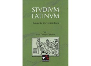 9783766153906 - Gebhard Kurz - GEBRAUCHT Studium Latinum in 2 Tln Tl1 Texte Übungen Vokabeln Latein für Universitätskurse - Preis vom 02102023 050404 h