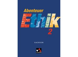 9783766166128 - Abenteuer Ethik Sachsen Bd2 Abenteuer Ethik Sachsen 2 Kartoniert (TB)