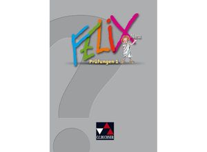 9783766175755 - Felix - Forum   Felix Prüfungen 1 - neu m 1 BuchTl1 - Reinhard Heydenreich Sabine Rumpler Gebunden