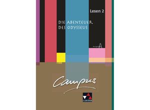 9783766179593 - Campus Palette Ausgabe A Campus A Lesen 2 Die Abenteuer des Odysseus - Michael Lobe Geheftet