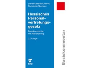 9783766369826 - Basiskommentar   Hessisches Personalvertretungsgesetz - Angela Hertel Doreen Lindner Werner Romünder Elmar Siemens Dirk Lenders Kartoniert (TB)