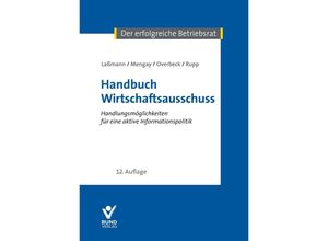 9783766373045 - Handbuch Wirtschaftsausschuss - Nikolai Laßmann Adrian Mengay Rudi Rupp Ulrich Overbeck Gebunden