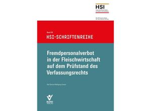 9783766373670 - Fremdpersonalverbot in der Fleischwirtschaft auf dem Prüfstand des Verfassungsrechts - Olaf Deinert Wolfram Cremer Kartoniert (TB)