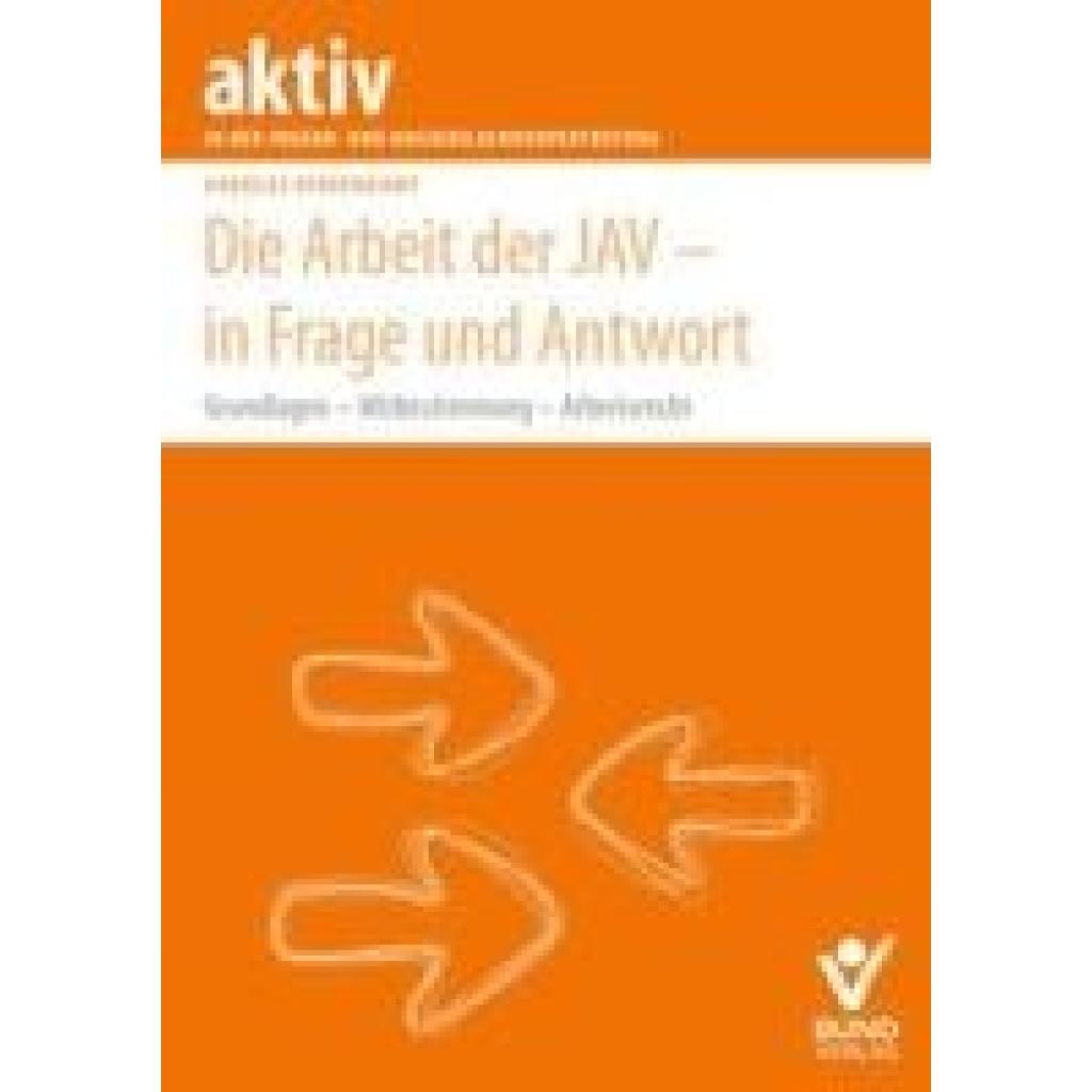 9783766374202 - Berkenkamp Andreas Die Arbeit der JAV - in Frage und Antwort