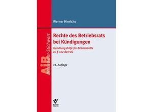 9783766374653 - Rechte des Betriebsrats bei Kündigungen - Werner Hinrichs Kartoniert (TB)