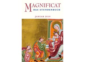 9783766631404 - Magnificat   2019 01   MAGNIFICAT Das StundenbuchAusg2019 01 Kartoniert (TB)