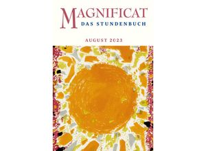 9783766632005 - Magnificat   082023   MAGNIFICAT AUGUST 2023 Kartoniert (TB)