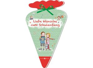 9783766635655 - Liebe Wünsche zum Schulanfang - Vera Lörks Geheftet