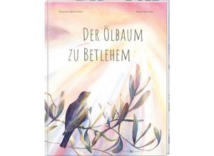 9783766635792 - Der Ölbaum zu Betlehem - Susanne Maria Emka Gebunden