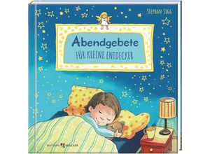 9783766635907 - Abendgebete für kleine Entdecker - Stephan Sigg Gebunden