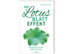 9783766636119 - Der Lotusblatt-Effekt - Dorothee Döring Taschenbuch