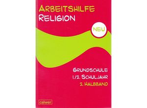 9783766840585 - Arbeitshilfe Religion Grundschule   Arbeitshilfe Religion Grundschule 1 2 SchuljahrHalbbd2 Geheftet