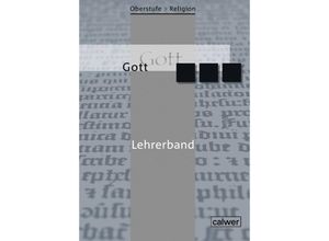 9783766841490 - Oberstufe Religion Neuausgabe Oberstufe Religion - Gott Geheftet