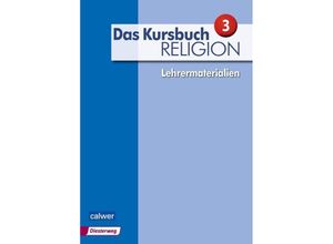 9783766843296 - Das Kursbuch Religion - Ausgabe 2015   Das Kursbuch Religion 3 - Ausgabe 2015 - Heidrun Dierk Petra Freudenberger-Lötz Jürgen Heuschele Ulrich Kämmerer Stefan Meißner Andreas Wittmann Michael Landgraf Hartmut Rupp Gebunden