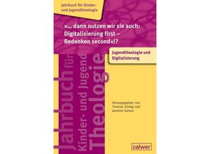 9783766845986 - dann nutzen wir sie auch Digitalisierung first - Bedenken second!? Kartoniert (TB)