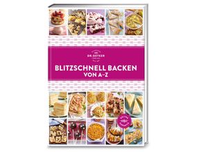 9783767017603 - Dr Oetker Blitzschnell Backen von A-Z - Dr Oetker Gebunden