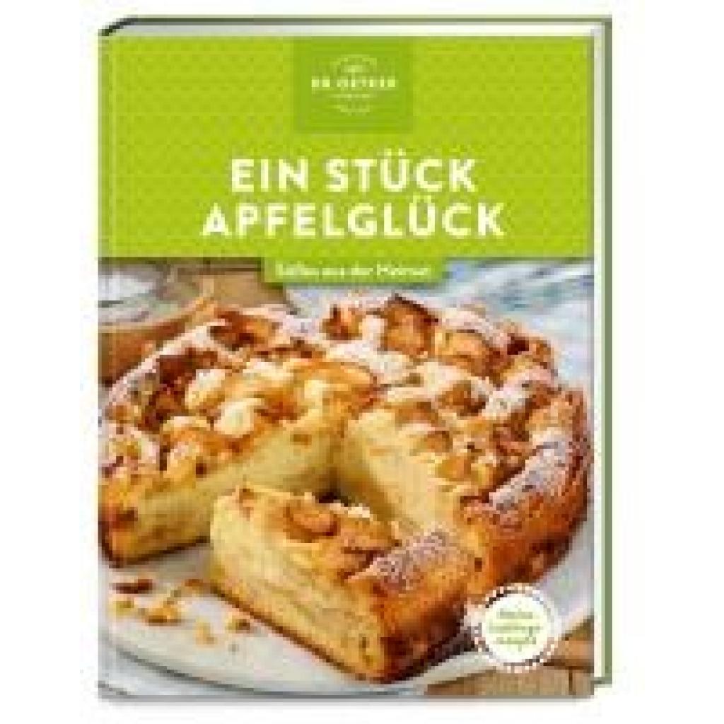 9783767019201 - Verlag Oetker Meine Lieblingsrezepte Ein Stück Apfelglück 9783767019201 - Verlag Oetker Meine Lieblingsrezepte Ein Stück Apfelglück