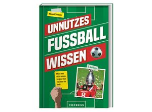 9783767913035 - Unnützes Fußballwissen - Manuel Tonezzer Kartoniert (TB)