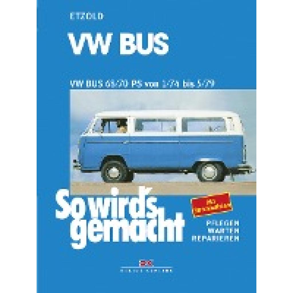 9783768803045 - Etzold Rüdiger VW Bus T2 68 70 PS 1 74 bis 5 79