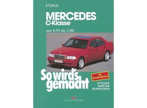 9783768808187 - So wirds gemacht Bd88 Mercedes C-Klasse W 202 von 6 93 bis 5 00 - Rüdiger Etzold Taschenbuch