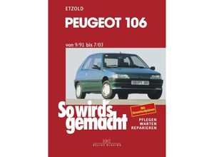 9783768808712 - So wirds gemacht Bd94 Peugeot 106 9 91-7 03 - Rüdiger Etzold Taschenbuch