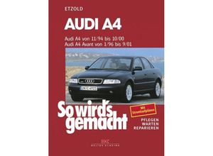 9783768808989 - So wirds gemacht 98 Audi A4 von 11 94-10 00 Avant von 1 96-9 01 - Rüdiger Etzold Taschenbuch