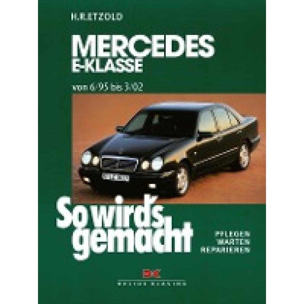 9783768809634 - Etzold Hans-Rüdiger So wirds gemacht Mercedes E-Klasse W 210 6 95 bis 3 02