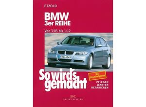 9783768818377 - Rüdiger Etzold - GEBRAUCHT So wirds gemacht Pflegen - warten - reparieren BMW 3er Reihe E90 3 05-1 12 So wirds gemacht - Band 138 BD 138 - Preis vom 25112023 060605 h