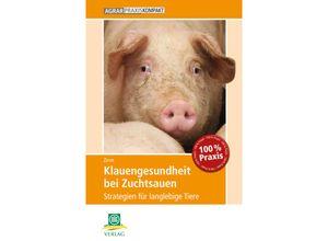 9783769020229 - AgrarPraxis kompakt   Klauengesundheit bei Zuchtsauen - Martin Ziron Kartoniert (TB)