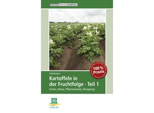 9783769020335 - AgrarPraxis kompakt   Kartoffeln in der FruchtfolgeTl1 - Peter Schuhmann Kartoniert (TB)