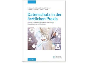 9783769136890 - Datenschutz in der ärztlichen Praxis - C Dochow B-S Dörfer B Halbe Kartoniert (TB)