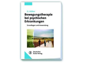 9783769137514 - Bewegungstherapie bei psychischen Erkrankungen - Gerd Hölter Kartoniert (TB)