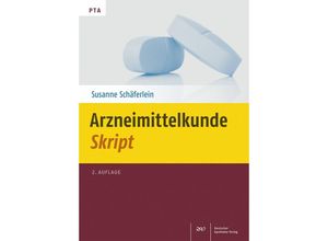 9783769267938 - PTA   Arzneimittelkunde-Skript - Susanne Schäferlein Kartoniert (TB)